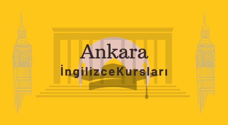 ankara ingilizce kursu