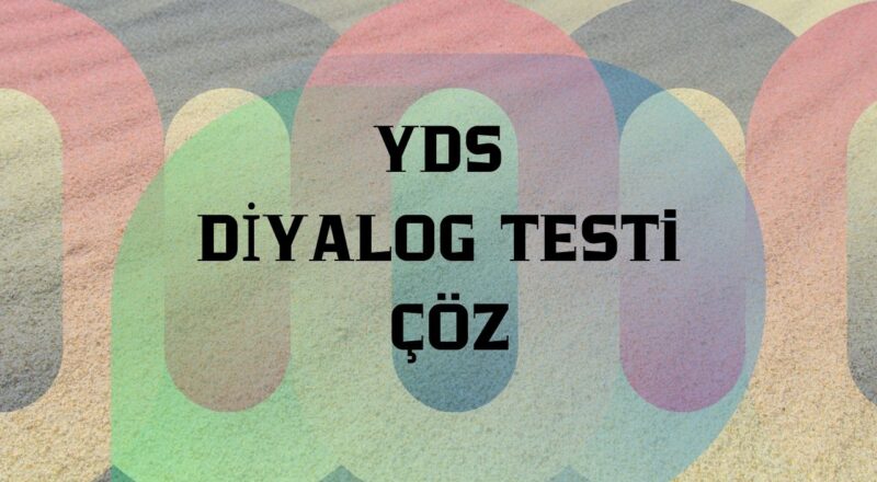 yds diyalog testi